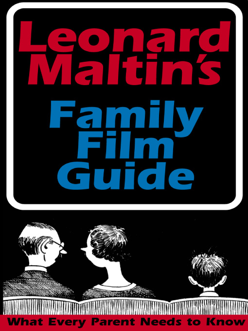 Title details for Leonard Maltin's Family Film Guide by Leonard Maltin - Available
